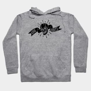 LOVE HURTS Hoodie